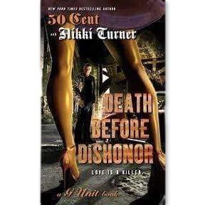 DEATH BEFORE DISHONOR BY NIKKI TURNER