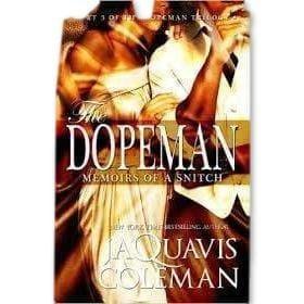 DOPEMAN: MEMOIRS OF A SNITCH BY JAQUAVIS COLEMAN