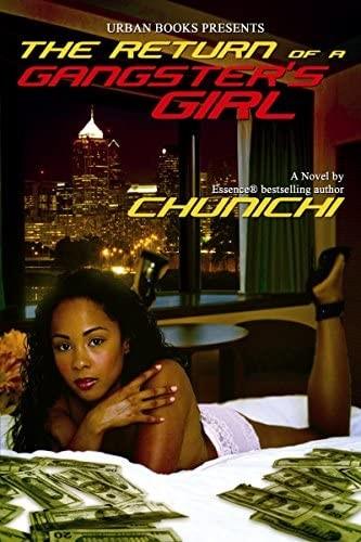 THE RETURN OF A GANGSTER’S GIRL BY CHUNICHI